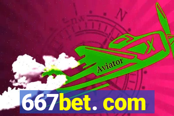 667bet. com